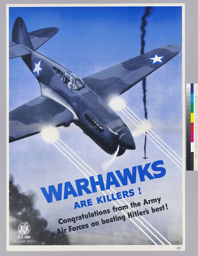 Warhawks are killer!:Congratulations from the Army Air Forces on beating Hitler's best!