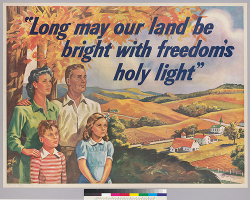 "Long may our land be bright with freedom's holy light"