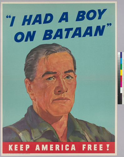 "I had a boy on Bataan": Keep America Free!