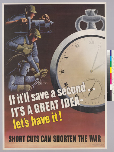 If it 'll save a second: It's a great idea-let's have it!: short cuts can shorten the war