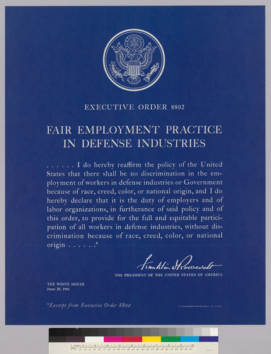 Executive Order 8802 Fair Employment Practice in Defense Industries: Franklin D. Roosevelt June 6, 1941