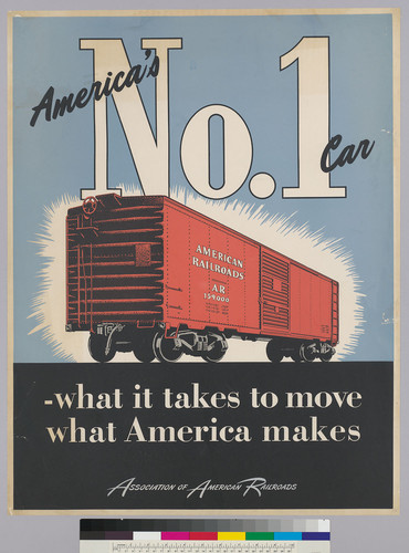 America's No.1 Car--What it takes to move what America makes: Association of American railroads
