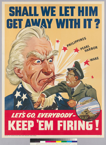 Shall we let him get away with it? : Philippines Pearl Harbor Wake : let's go, everybody-keep 'em firing!