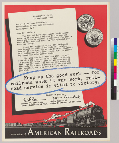 Keep up the good work--for railroad work is war work, railroad service is vital to victory: Association of American Railroads