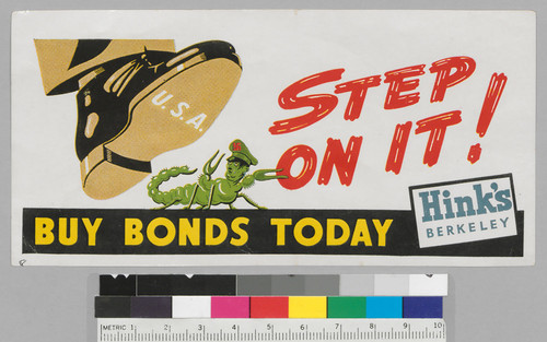 Step on it!: Buy Bonds Today: Hink's Berkeley