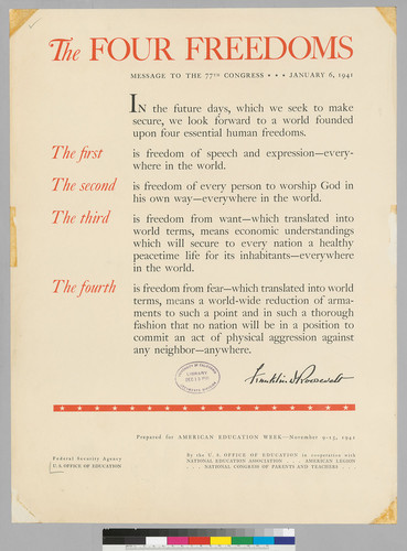 The four freedoms: message to the 77th Congress...January 6, 1941: Franklin D. Roosevelt