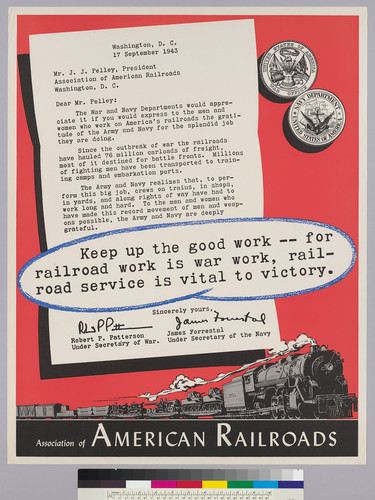 Keep up the good work--for railroad work is war work, railroad service is vital to victory: Association of American Railroads