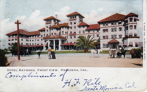 South Pasadena Postcard: "Hotel Raymond, Front View, Pasadena, Cal."