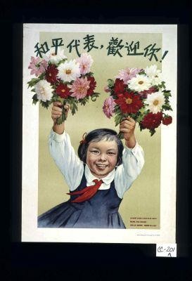 Welcome you, representatives of peace. [Text in Chinese.]