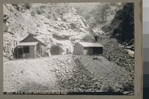 South Fork tunnel portal and bldgs. [buildings], 8-8-18 [August 8, 1918]