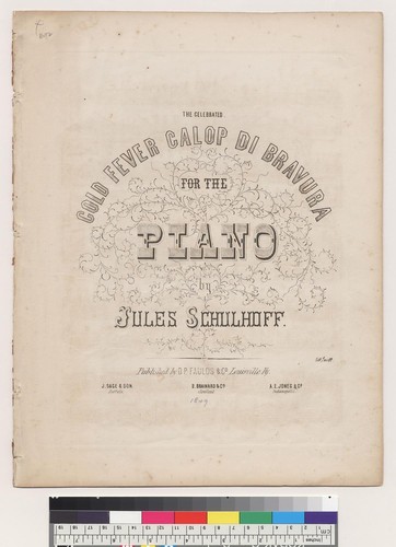 The celebrated gold fever galop di bravura for the piano [Jules Schulhoff]