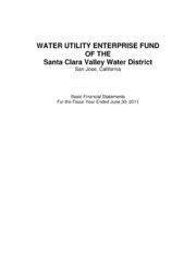 Water Utility Enterprise Fund of The Santa Clara Valley Water District : Financial Statements For The Fiscal Year Ended June 30, 2011