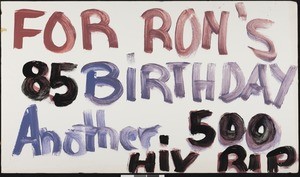 For Ron's 85 birthday, another 500 HIV RIP