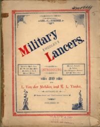Military medley lancers / by L. Von der Mehden ; Richard L. Yanke