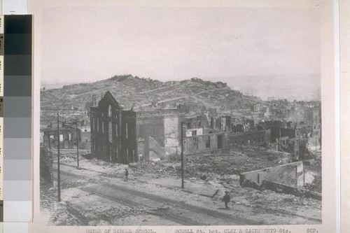 Ruins of Normal School. Powell St. bet. Clay and Sacramento Sts. [Society of California Pioneers.]