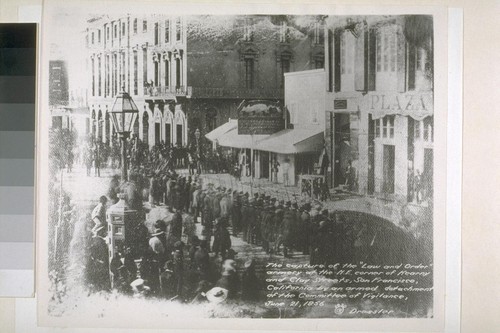 Jenny Lind Theatre; capture of the Law and Order Armory by armed attack of the Vigilante Committee. June 21, 1856