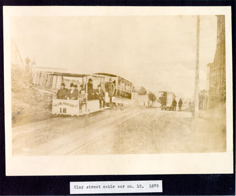 Clay street cable car no. 12. 1873