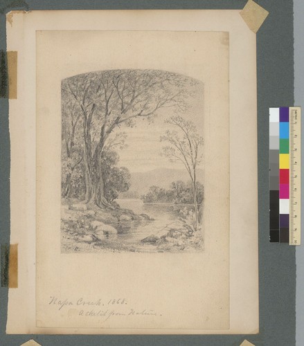 Napa Creek [California], 1868: A sketch from nature
