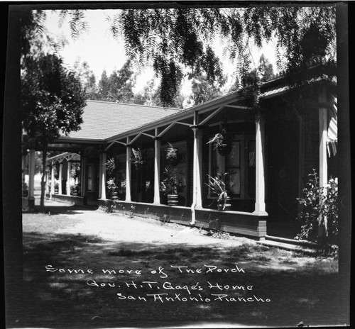 Some more of the porch, Gov. H.T. Gage's home, San Antonio Rancho