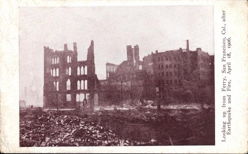 View of 1906 earthquake destruction from the Ferry