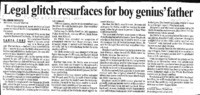 Legal glitch resurfaces for boy genius' father