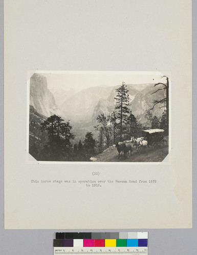 This horse stage was in operation over the Wawona Road from 1875 to 1915