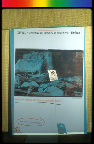 De los Escombros se Levanta un Pueblo con Dignidad/ From the Rubble a People with Dignity Arises