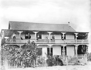 Exterior view of the Lopez home in San Fernando, ca.1880