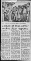 Closure of crisis center evokes bitter response