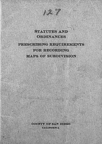 Recording maps of subdivisions, San Diego Country: State and county regulations