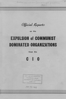 Official Reports on the Expulsion of Communist Dominated Organizations from the CIO