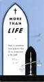 Pamphlet entitled "More Than Life"
