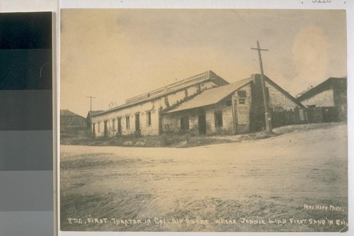 First theater in California, old adobe where Jennie Lind first sang in California No.820