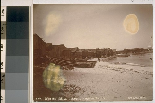 Chinese fishing village, Monterey Bay, California. No. 839