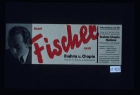 Rudolph Fischer spielt Brahms u. Chopin. Kulturabteilung der S. E. D