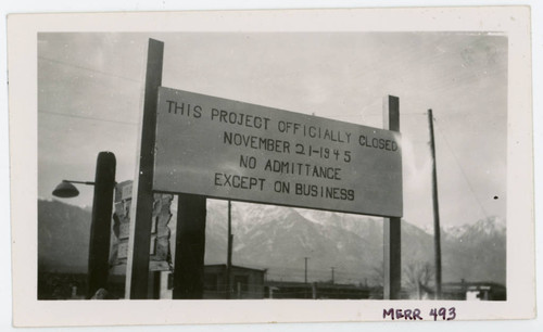 Photograph of the closing sign at Manzanar