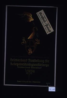 Heimatdank-Ausstellung fur Kriegsbeschadigtenfursorge ... Leipzig 1917, vom 11. August bis 3. September