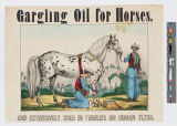 Gargling oil for horses, : and extensively used in families on human flesh