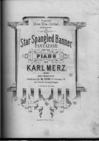 Star spangled banner : fantaisie for the piano / by Karl Merz