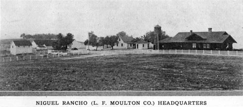 Niguel Rancho Headquarters, (L. F. Moulton Co.), Laguna Niguel, 1913