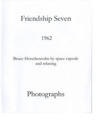 Bruce Herschensohn by space capsule and relaxing with friends and colleagues, 1962