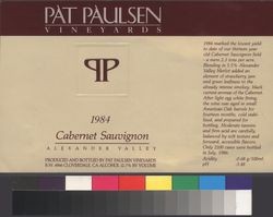 Pat Paulsen Vineyards 1984 cabernet sauvigon : Alexander Valley ; alcohol 12.7% by volume; acidity: 0.74 b/100ml; pH: 3.48