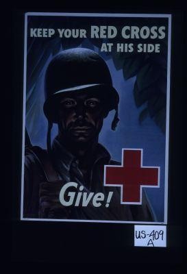 Keep your Red Cross at his side. Give!