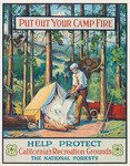 Put out your camp fire, help protect California's recreation grounds, the National Forests