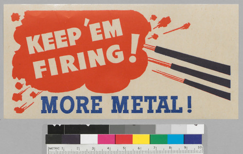 Keep 'em firing!: More metal