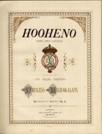 Hooheno : song and chorus / composed by Her Royal Highness Princess Liliuokalani