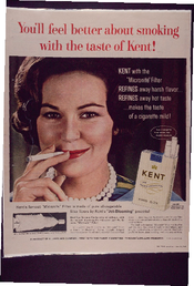You'll feel better about smoking with the taste of Kent!