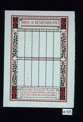 Roll of remembrance. January, February ... Remember to pray for the souls of our Christian brothers who have laid down their lives in the Great War