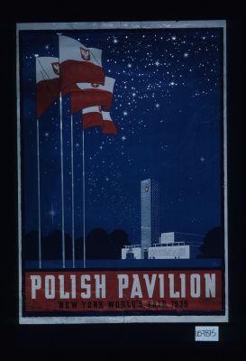 Polish Pavilion. New York World's Fair, 1939