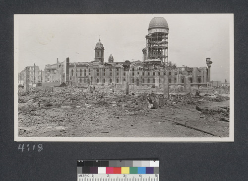 Ruins New City Hall. Destroyed by earthquake. S.F. April, 1906